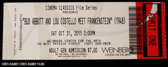 Ticket for the revival screening of "Abbott & Costello meet Frankenstein" (1948), which was shown at the Weinberg Center for the Arts on Halloween afternoon, Oct. 31.